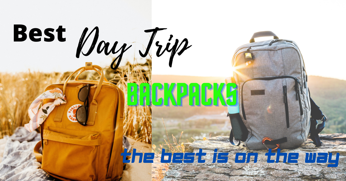 best day trip backpack